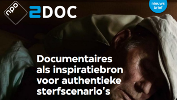 Documentaires als inspiratiebron voor authentieke sterfscenario's
