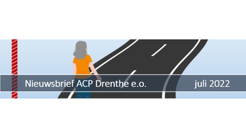 Juli Nieuwsbrief ACP Drenthe e.o.